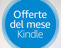 Offerte del mese Kindle