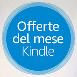 Offerte del mese Kindle