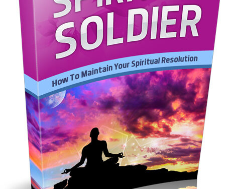 Spiritual Soldier 🧚‍♀️ How to Maintain Your Spiritual Resolution