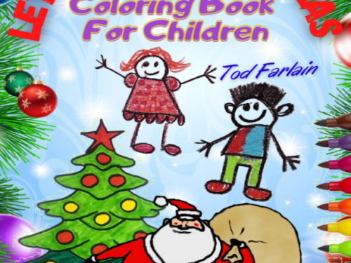 LET’S COLOR CHRISTMAS: Coloring Book For Children – Let’s have fun color Santa Claus, reindeer, cookies, Christmas tree, snowman, gifts and … preschoolers | Curiosities about Christmas