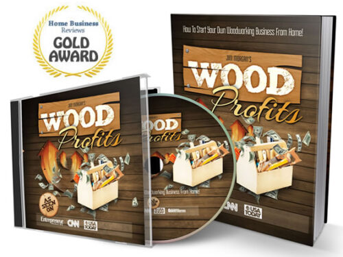 How To Start & Run A Successful Woodworking Business From Home…$150,800 in sales that first year!