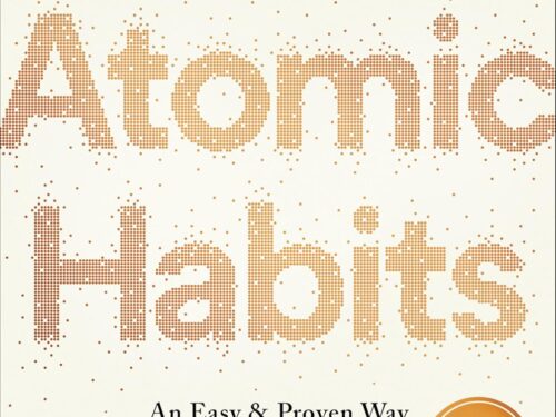Atomic Habits: An Easy & Proven Way to Build Good Habits & Break Bad Ones